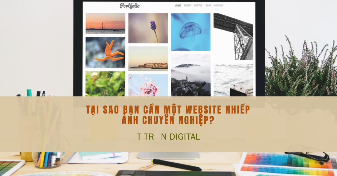 tai-sao-can-mot-thiet-ke-website-nhiep-anh-chuyen-nghiep